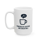 Powered by Caffeine and Sheer Will Mug - Funny Coffee Cup | Minimalist Humor Gift US Version - Atlas Briefly