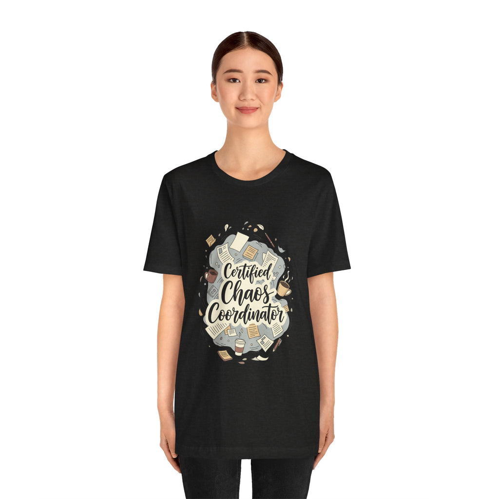 Certified Chaos Coordinator T-Shirt - Funny Mom Teacher Gift | Organized Chaos Tee - Atlas Briefly