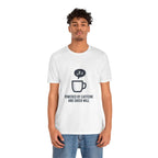 Powered by Caffeine T-Shirt - Funny Coffee Tee for Coffee Lovers - Atlas Briefly