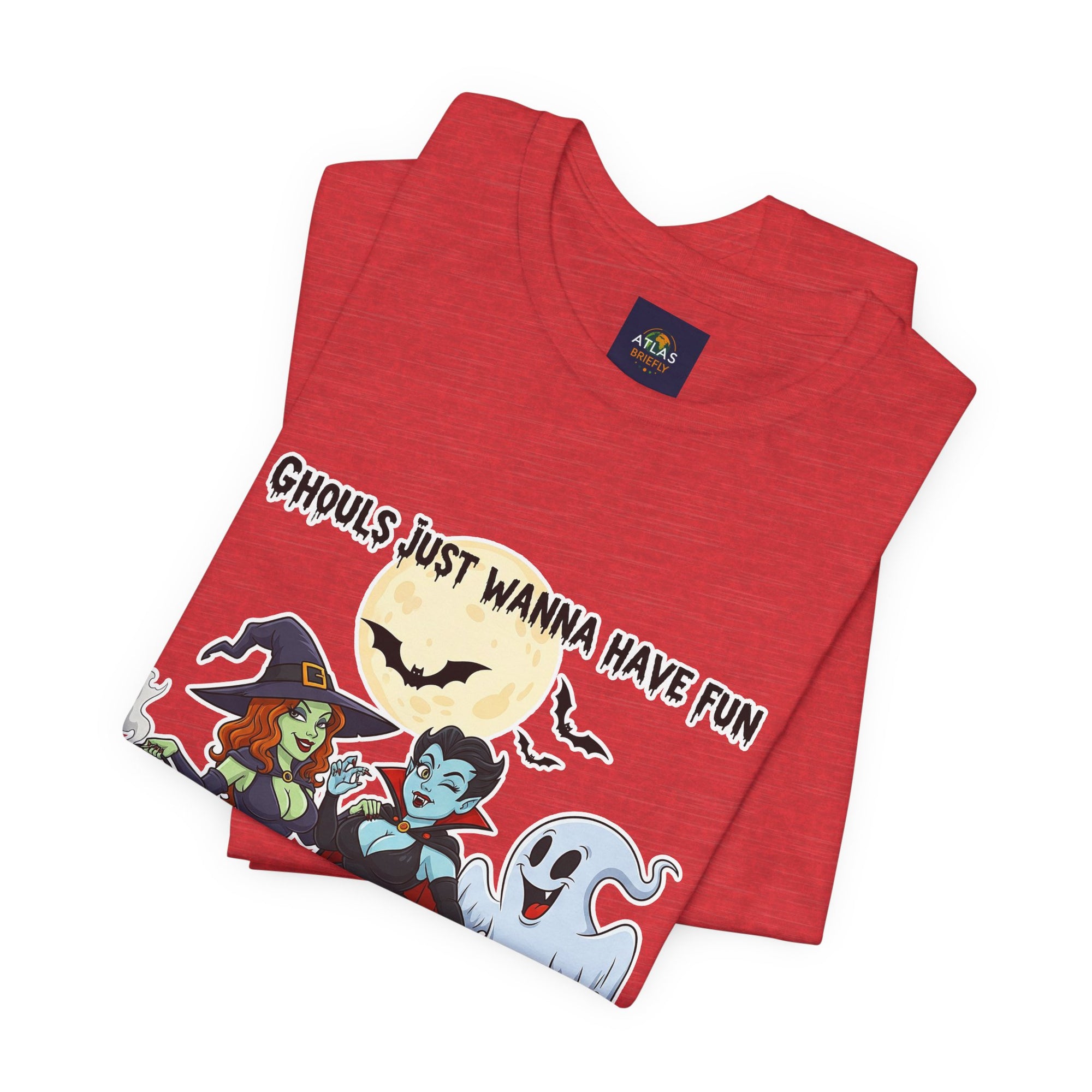 Ghouls Just Wanna Have Fun Halloween T-Shirt - Cute Witch Vampire Ghost Tee | Halloween Character Shirt - Atlas Briefly