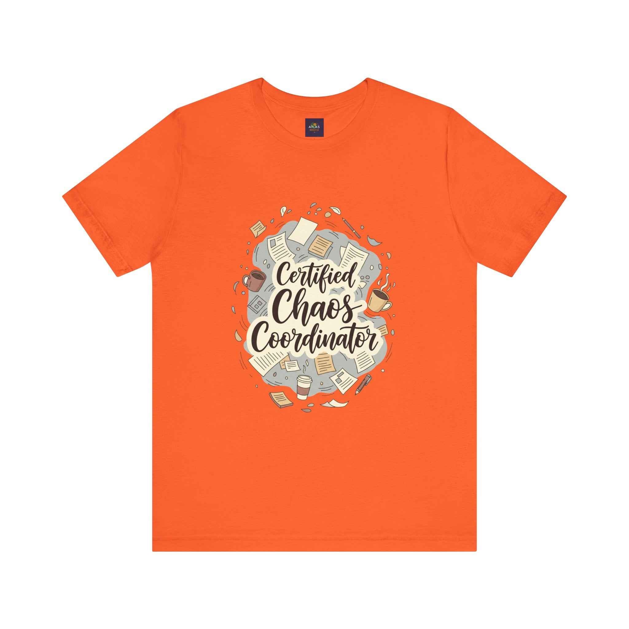 Certified Chaos Coordinator T-Shirt - Funny Mom Teacher Gift | Organized Chaos Tee for Stress-Free Life - Atlas Briefly