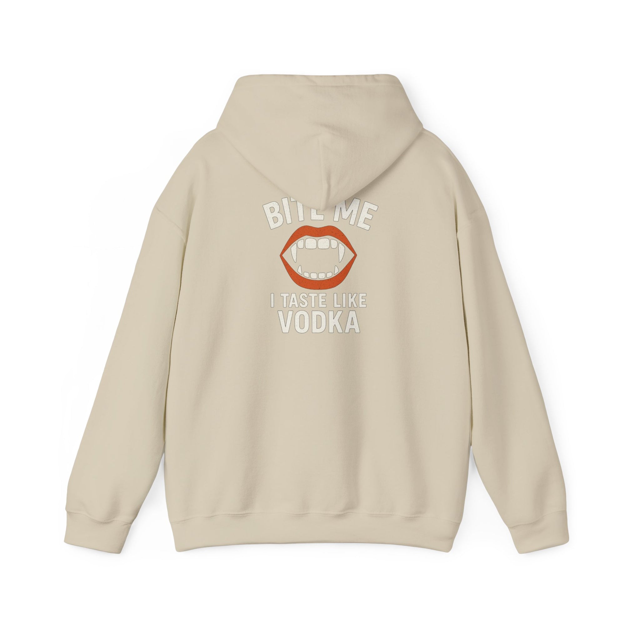 Vodka Vampire Hoodie - Bite Me I taste like Vodka