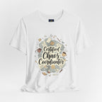Certified Chaos Coordinator T-Shirt - Funny Mom Teacher Gift | Organized Chaos Tee - Atlas Briefly