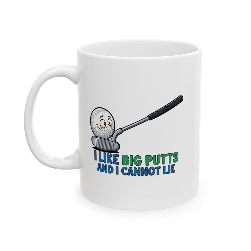 I Like Big Putts Golf Mug - Funny Golf Gift for Him | Hilarious Golfer Coffee Cup US Version - Atlas Briefly