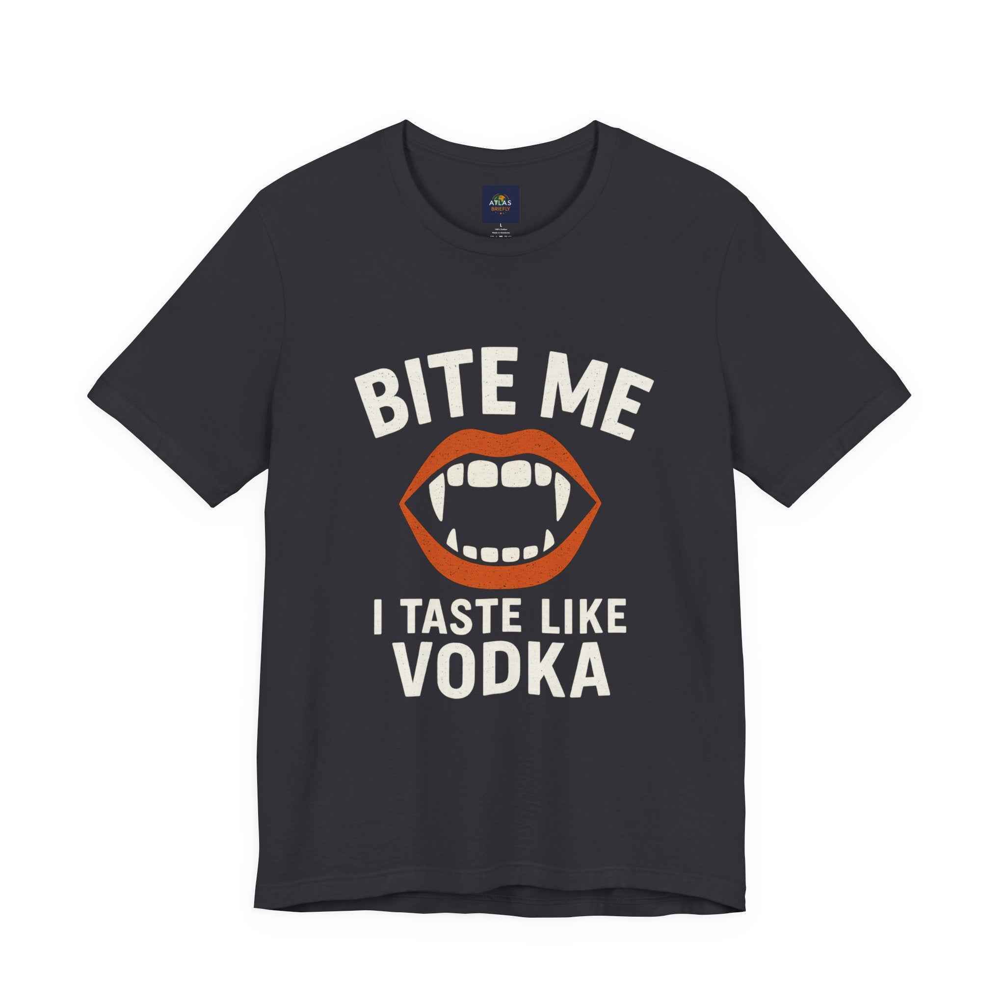 Funny Halloween Vodka T-Shirt – “Bite Me, I Taste Like Vodka” - Atlas Briefly
