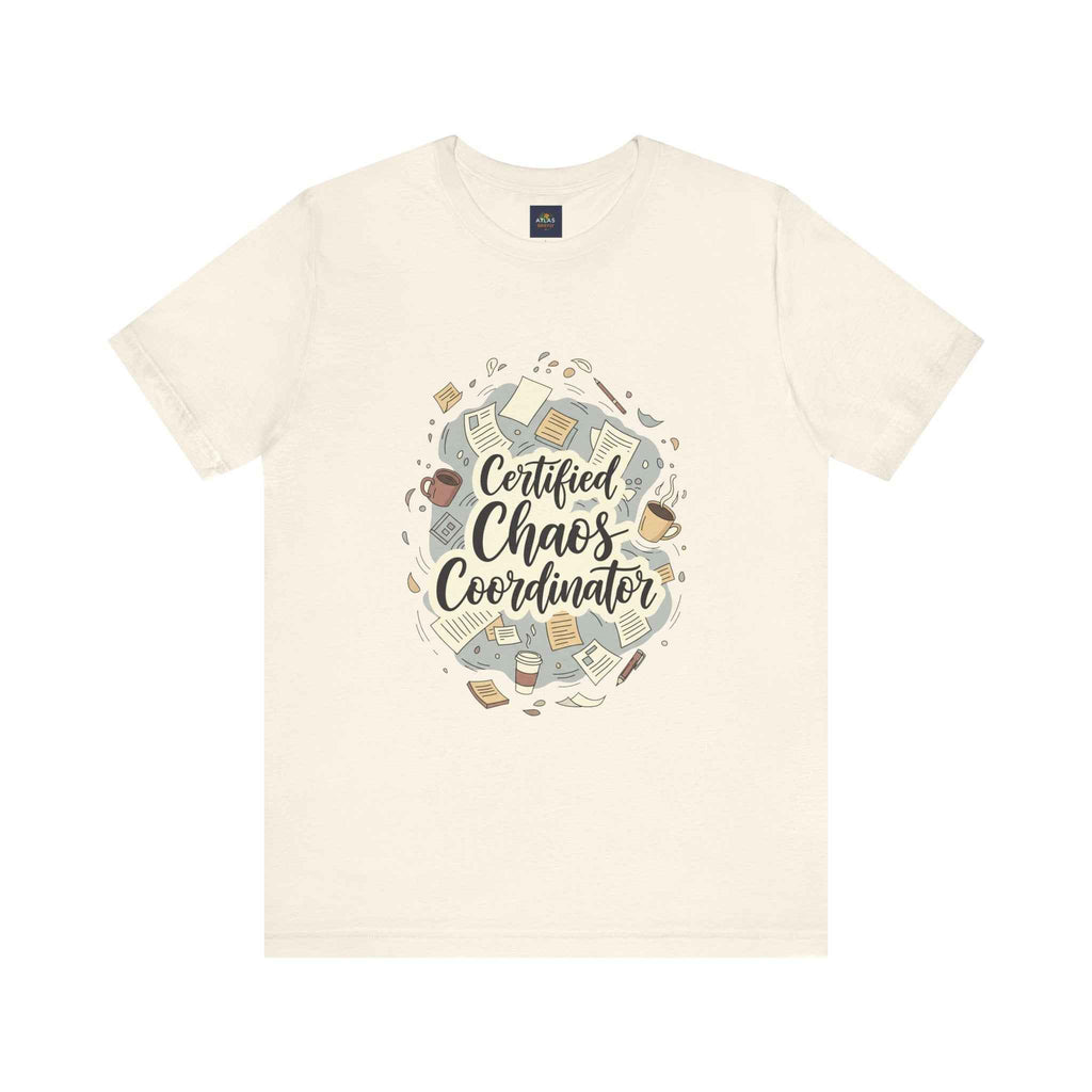Certified Chaos Coordinator T-Shirt - Funny Mom Teacher Gift | Organized Chaos Tee for Stress-Free Life - Atlas Briefly