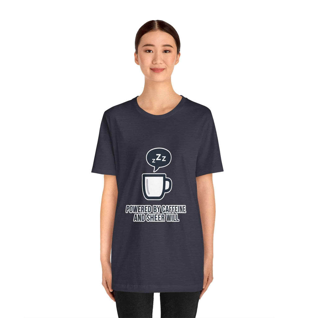 Powered by Caffeine T-Shirt - Funny Coffee Tee for Coffee Lovers - Atlas Briefly