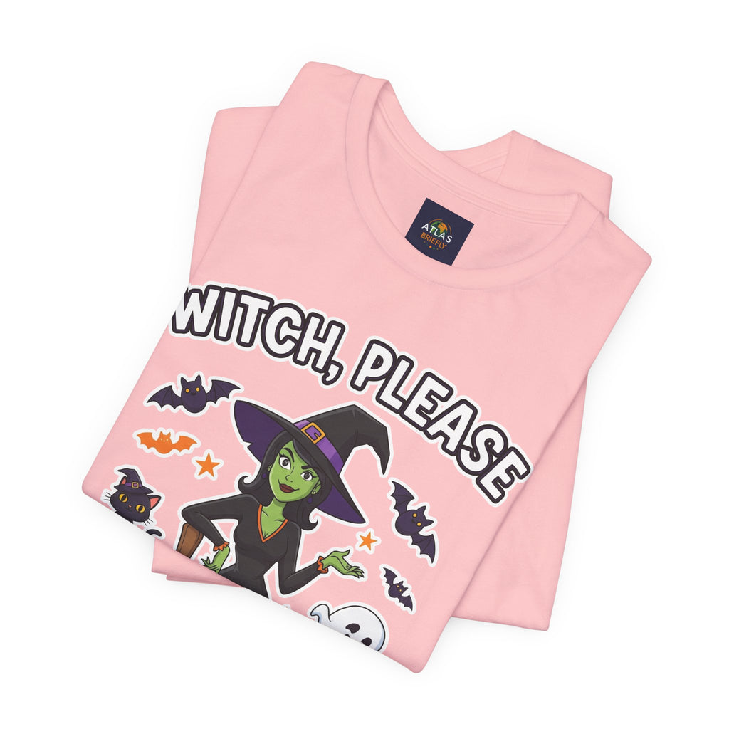 Witch Please Halloween T-Shirt - Sassy Witch Tee with Pumpkin Design | Funny Halloween Shirt - Atlas Briefly