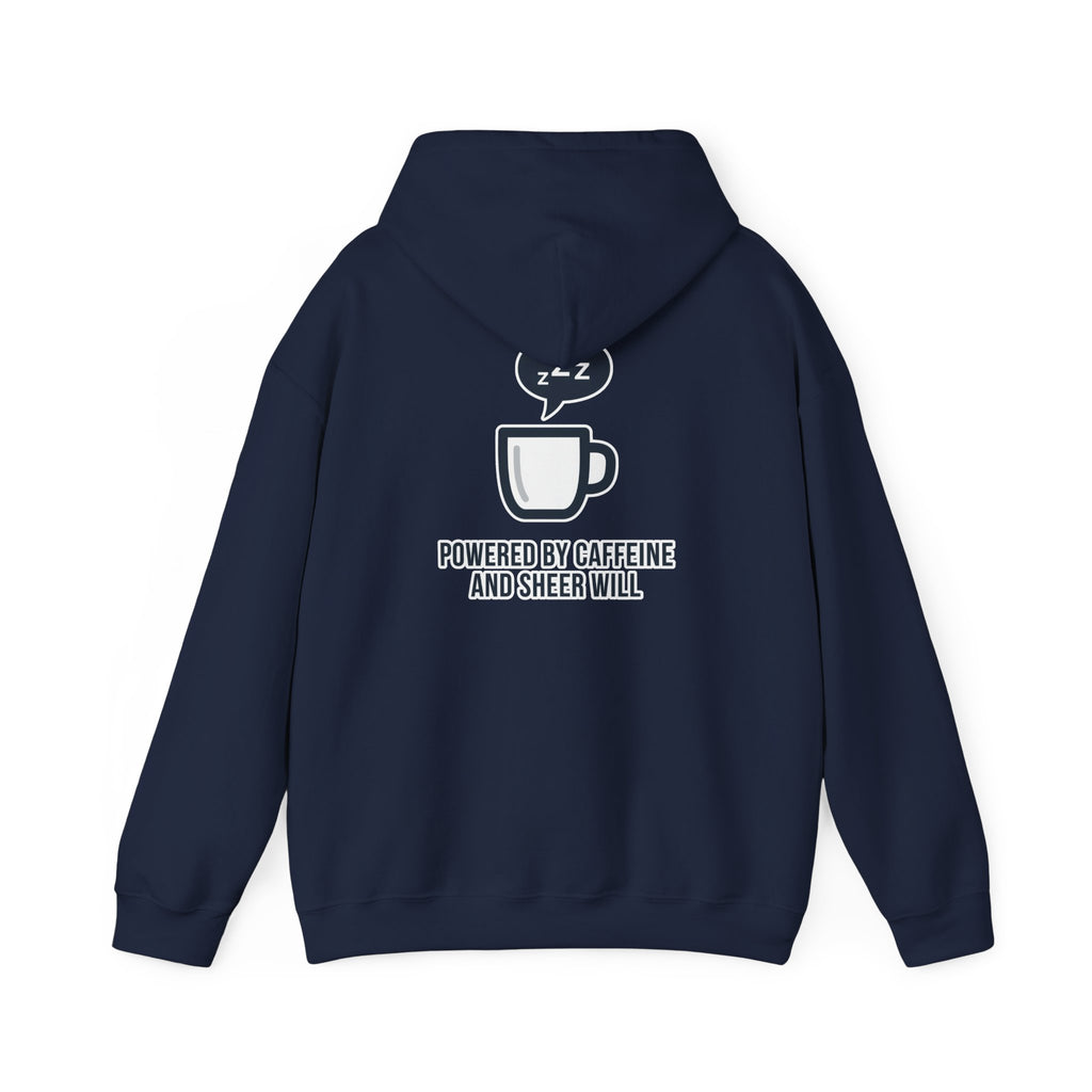 Powered by Caffeine and Sheer Will Hoodie - Funny Coffee Lover Sweatshirt | Minimalist Humor Gift - Atlas Briefly
