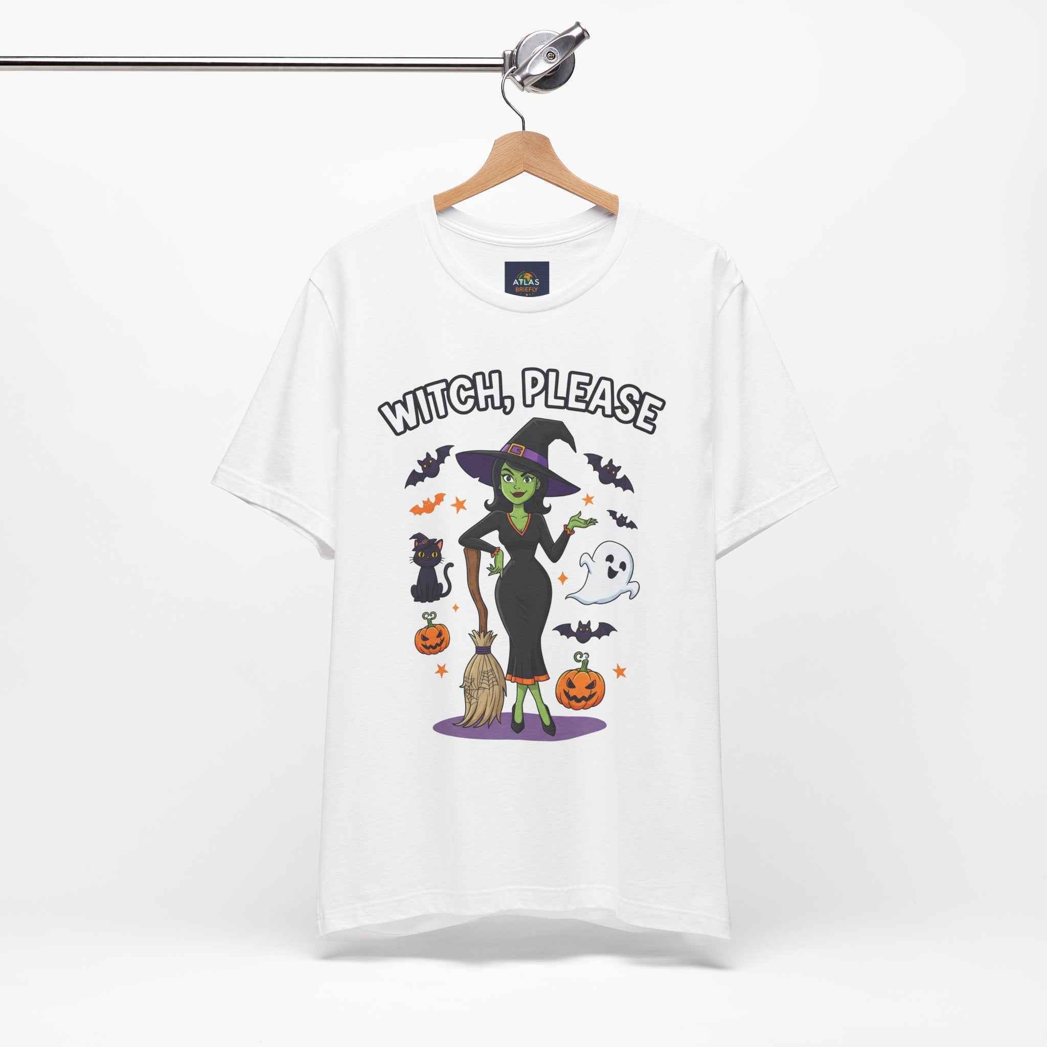 Witch Please T-Shirt - Sassy Halloween Tee for Witches - Atlas Briefly