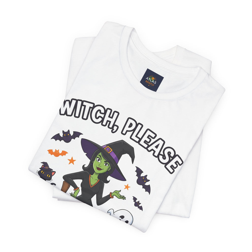 Witch Please Halloween T-Shirt - Sassy Witch Tee with Pumpkin Design | Funny Halloween Shirt - Atlas Briefly