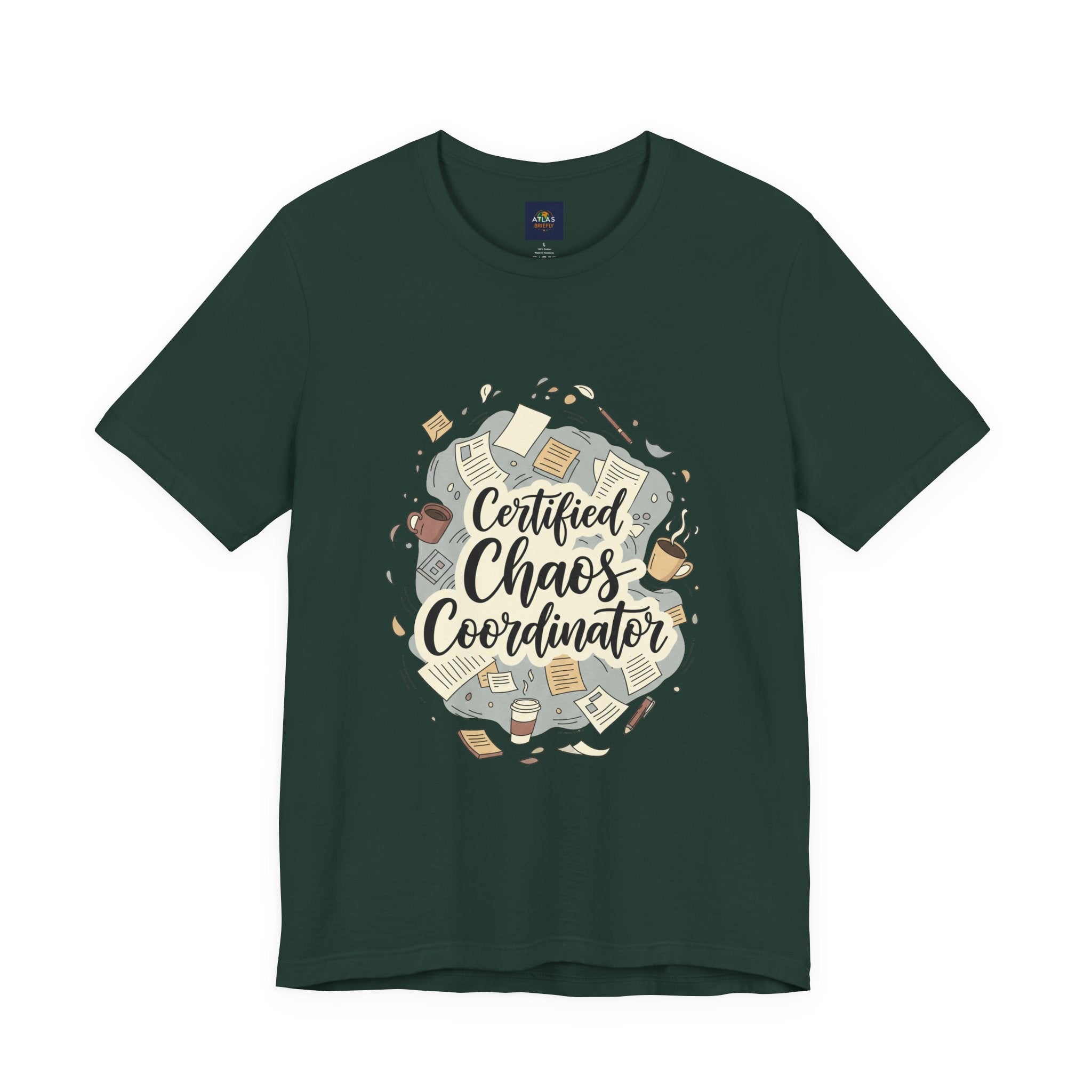 Certified Chaos Coordinator T-Shirt - Funny Mom Teacher Gift | Organized Chaos Tee - Atlas Briefly
