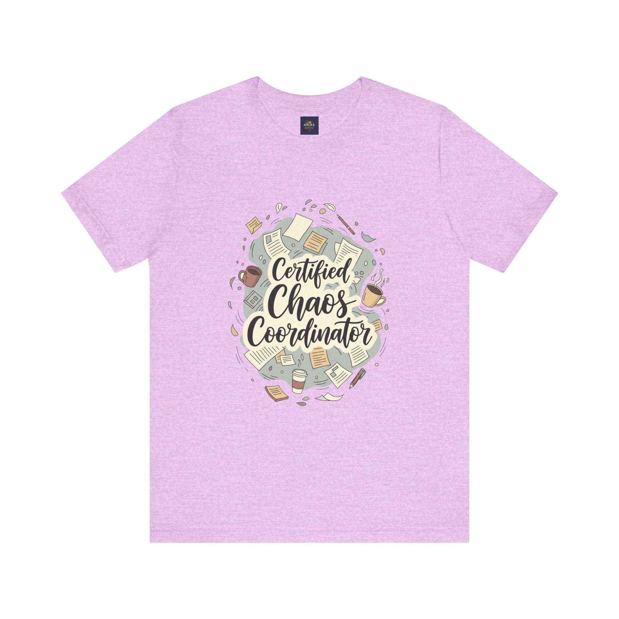 Certified Chaos Coordinator T-Shirt - Funny Mom Teacher Gift | Organized Chaos Tee for Stress-Free Life - Atlas Briefly