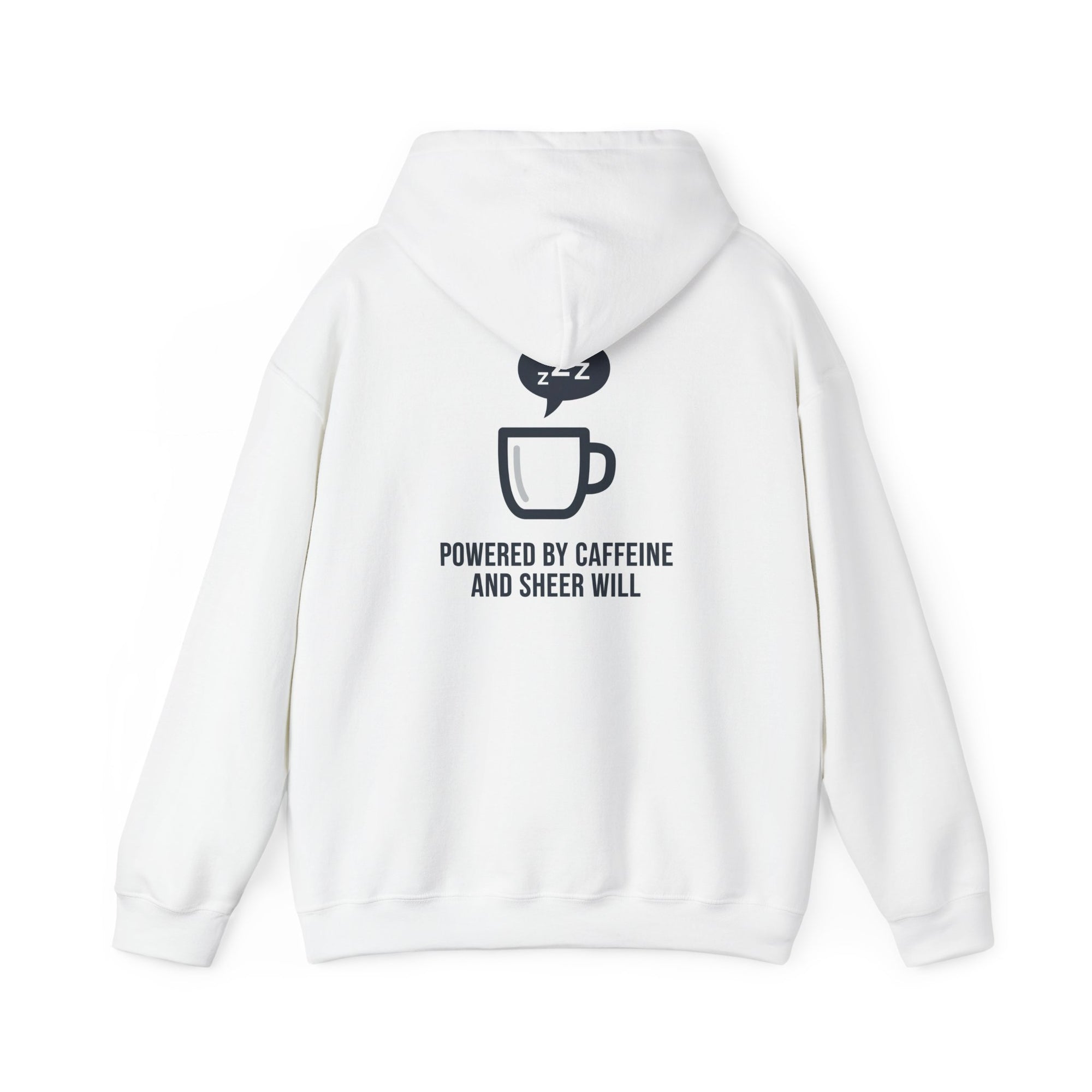 Powered by Caffeine and Sheer Will Hoodie - Funny Coffee Lover Sweatshirt | Minimalist Humor Gift - Atlas Briefly