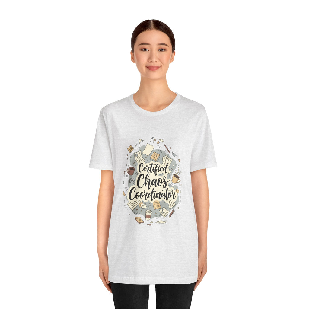 Certified Chaos Coordinator T-Shirt - Funny Mom Teacher Gift | Organized Chaos Tee - Atlas Briefly