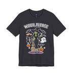 Witch Please Halloween T-Shirt - Sassy Witch Tee with Pumpkin Design | Funny Halloween Shirt - Atlas Briefly